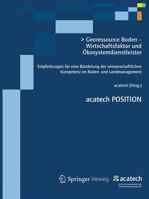 Title details for Georessource Boden – Wirtschaftsfaktor und Ökosystemdienstleister by . acatech - Available